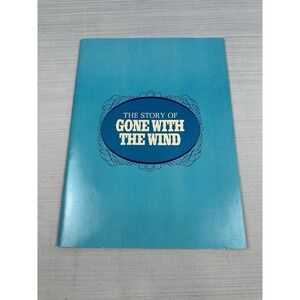 The Story of Gone With The Wind Vintage 1967‎ Souvenir Book Bob Thomas